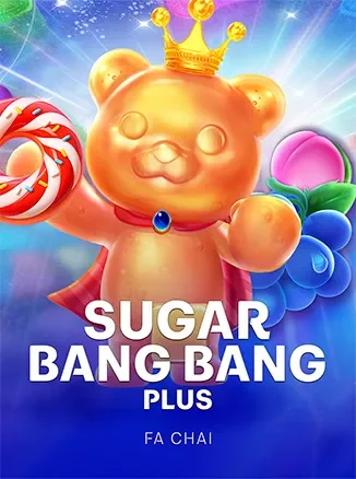 ภาพปกเกมสล็อต Sugar Bang Bang Plus ค่าย Fa Chai