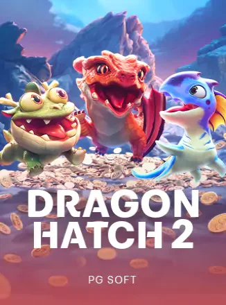 ภาพเกม Dragon Hatch 2 ของ PG SOFT ที่แสดงบน PGSLOT